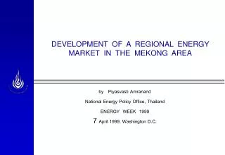 DEVELOPMENT OF A REGIONAL ENERGY MARKET IN THE MEKONG AREA