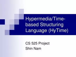 Hypermedia/Time-based Structuring Language (HyTime)