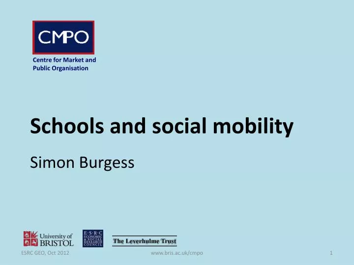 schools and social mobility simon burgess