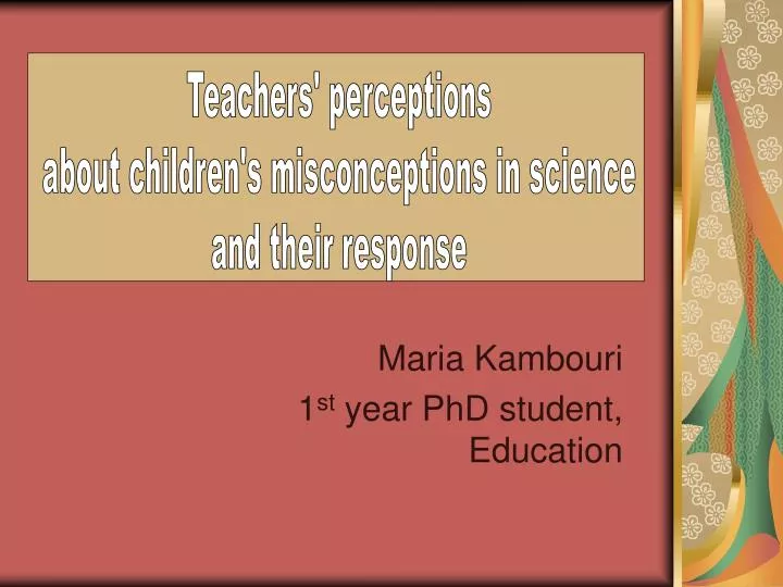 maria kambouri 1 st year phd student education