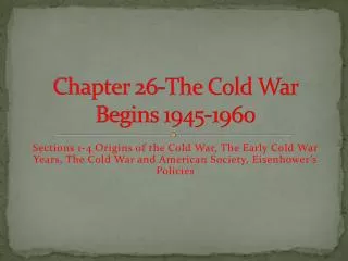 Chapter 26-The Cold War Begins 1945-1960