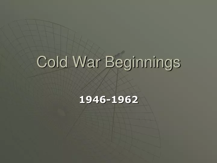 cold war beginnings