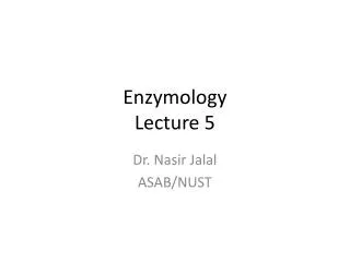 Enzymology Lecture 5