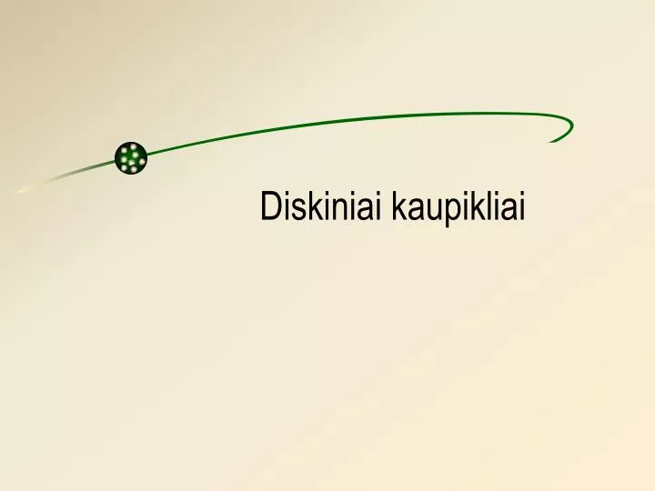 diskiniai kaupikliai