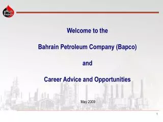 Welcome to the Bahrain Petroleum Company (Bapco) and Career Advice and Opportunities