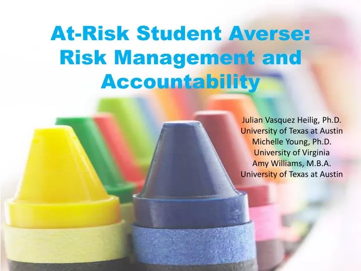at risk student averse risk management and accountability