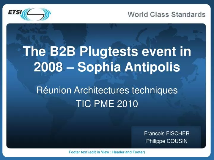 the b2b plugtests event in 2008 sophia antipolis