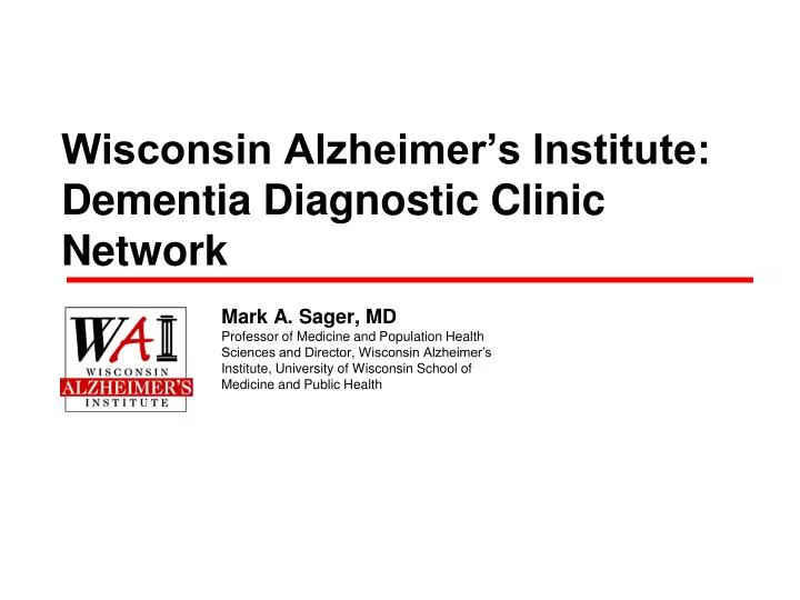 wisconsin alzheimer s institute dementia diagnostic clinic network