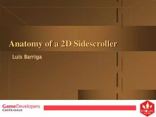 Anatomy of a 2D Sidescroller