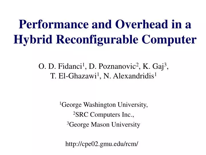 performance and overhead in a hybrid reconfigurable computer