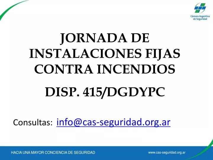 jornada de instalaciones fijas contra incendios disp 415 dgdypc