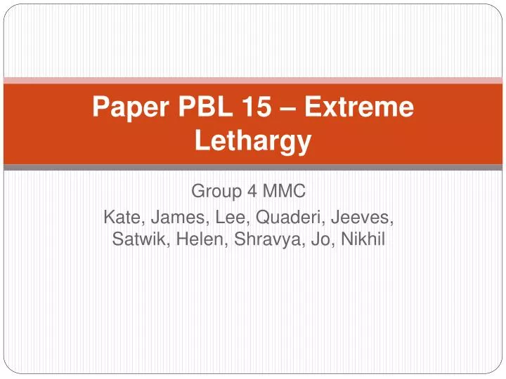 paper pbl 15 extreme lethargy