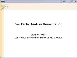FastFacts: Feature Presentation