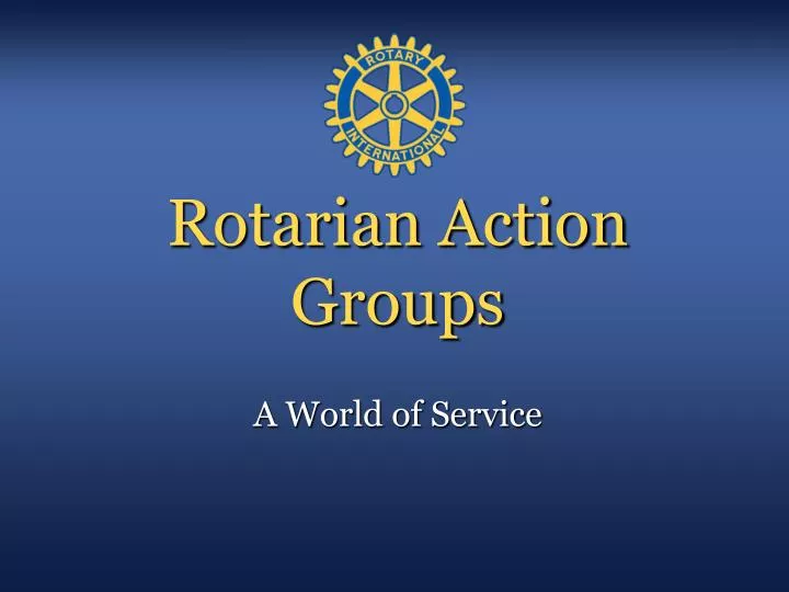 rotarian action groups