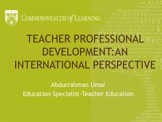 TEACHER PROFESSIONAL DEVELOPMENT:AN INTERNATIONAL PERSPECTIVE