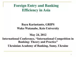 Foreign Entry and Banking Efficiency in Asia