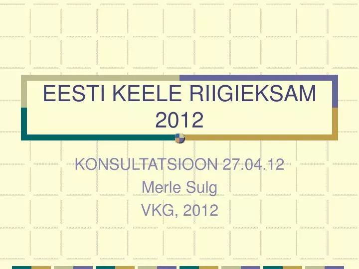 eesti keele riigieksam 2012