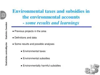 Environmental taxes and subsidies in the environmental accounts - some results and learnings