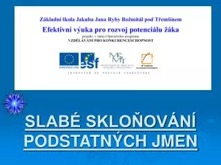 slab sklo ov n podstatn ch jmen
