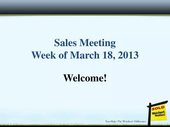 sales meeting week of march 18 2013