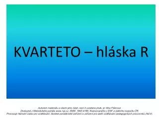 kvarteto hl ska r