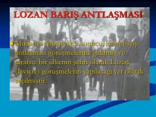 lozan bari antla masi