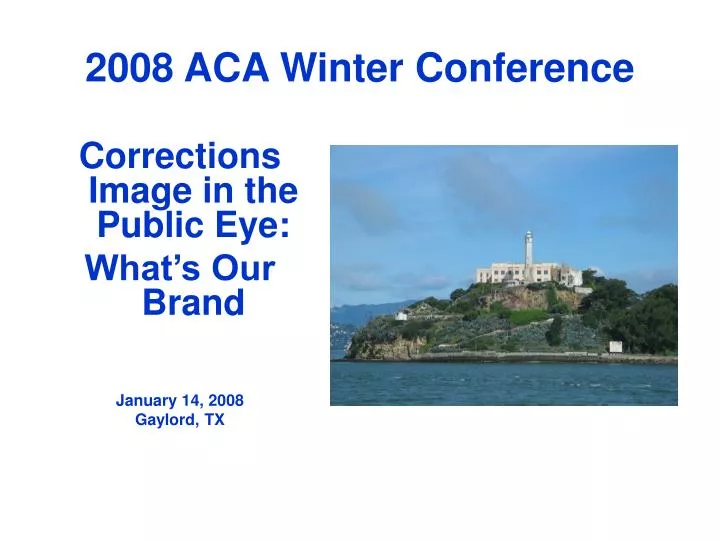 2008 aca winter conference