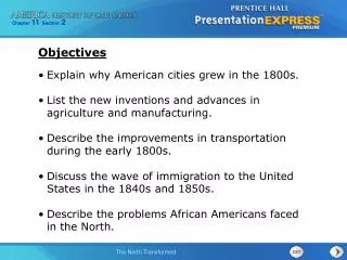 Explain why American cities grew in the 1800s. List the new inventions and advances in agriculture and manufacturing.