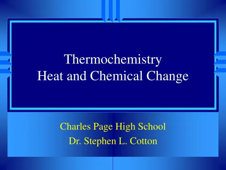thermochemistry heat and chemical change