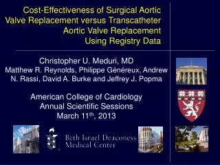 Cost-Effectiveness of Surgical Aortic Valve Replacement versus Transcatheter Aortic Valve Replacement Using Registry Da