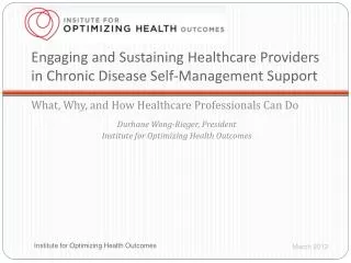 Engaging and Sustaining Healthcare Providers in Chronic Disease Self-Management Support