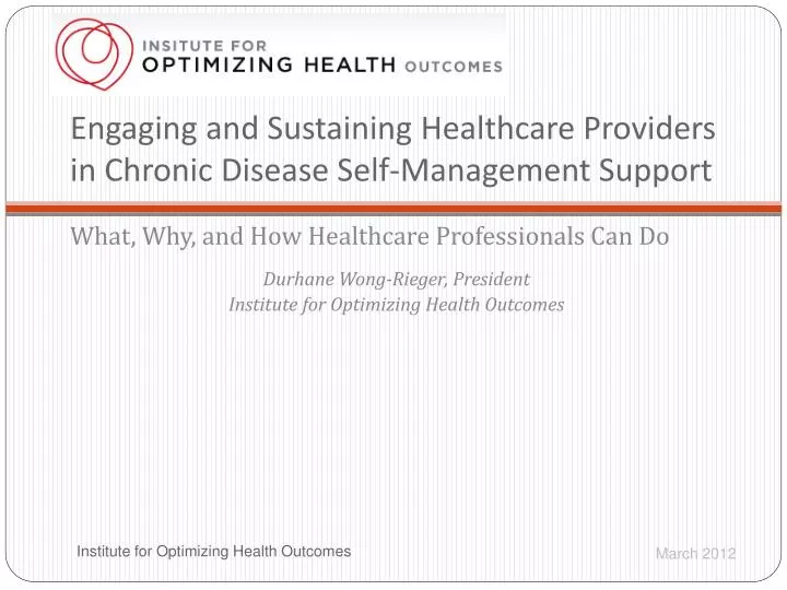 engaging and sustaining healthcare providers in chronic disease self management support