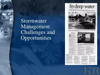 Stormwater Management Challenges and Opportunities