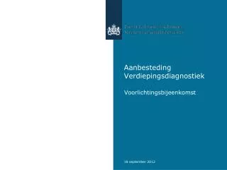 aanbesteding verdiepingsdiagnostiek