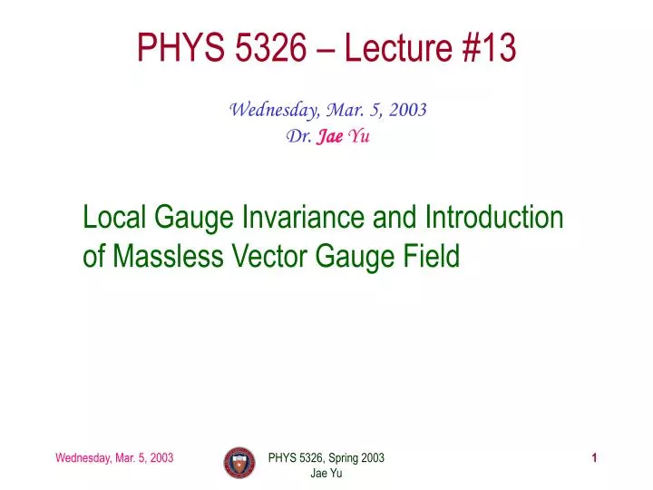 phys 5326 lecture 13