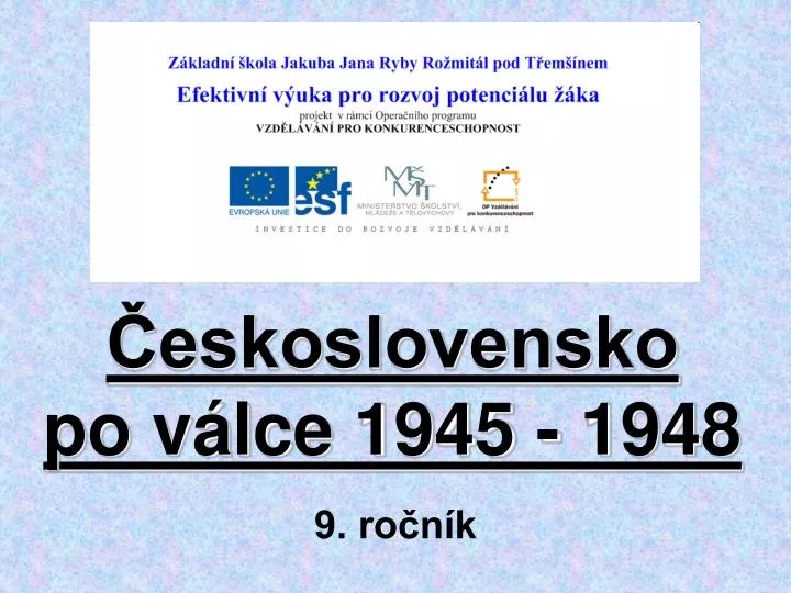 eskoslovensko po v lce 1945 1948