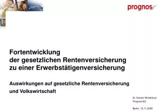 Dr. Kerstin Windhövel Prognos AG Berlin, 12 . 11 .2 008