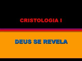 CRISTOLOGIA I