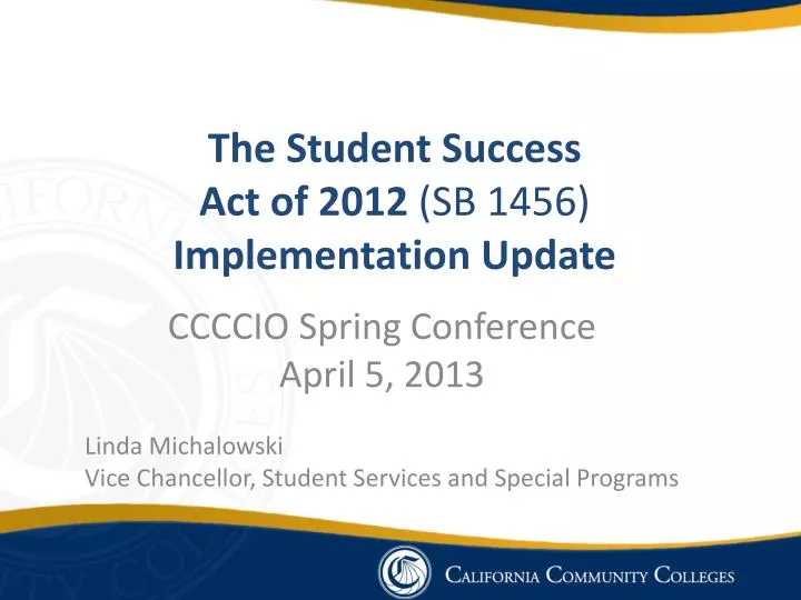 the student success act of 2012 sb 1456 implementation update