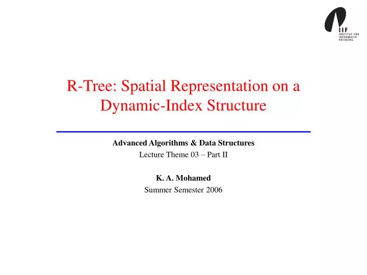 r tree spatial representation on a dynamic index structure