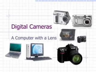 Digital Cameras