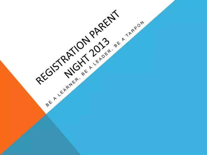 registration parent night 2013
