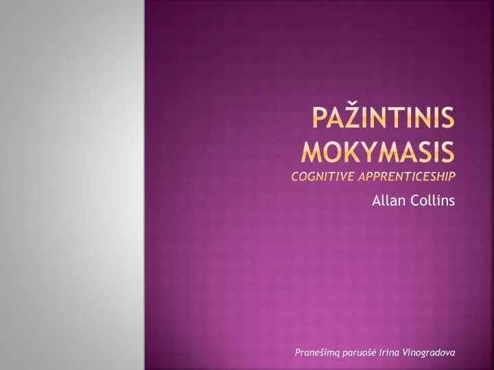 pa intinis mokymasis cognitive apprenticeship