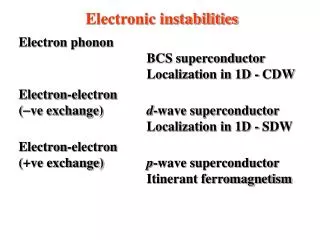Electronic instabilities