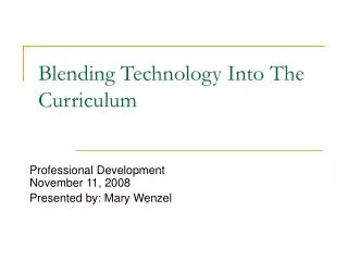 Blending Technology Into The Curriculum