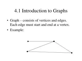 4.1 Introduction to Graphs