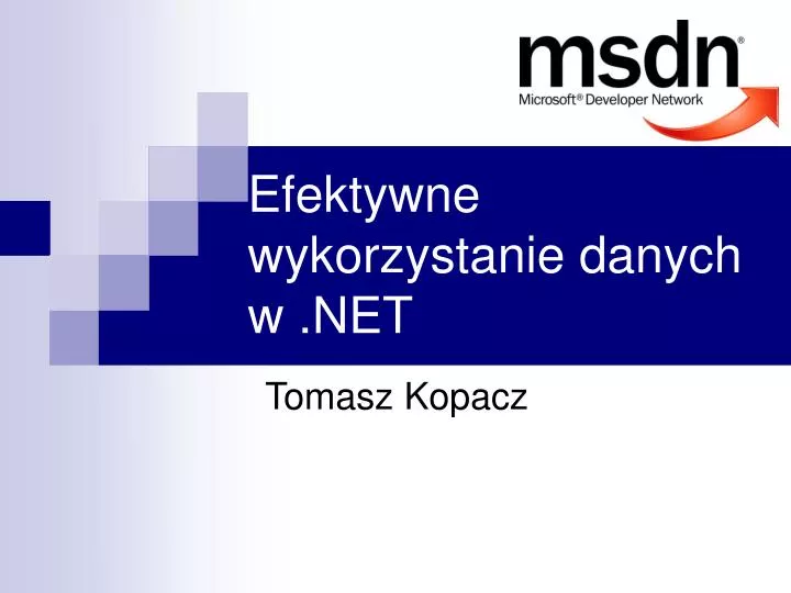 efektywne wykorzystanie danych w net