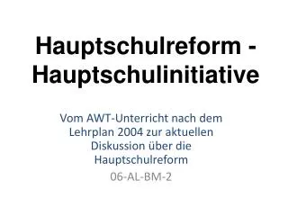 Hauptschulreform - Hauptschulinitiative