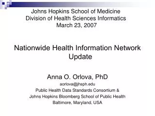 Johns Hopkins SchooI of Medicine Division of Health Sciences Informatics March 23, 2007