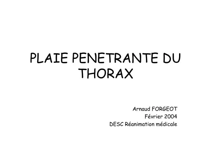 plaie penetrante du thorax